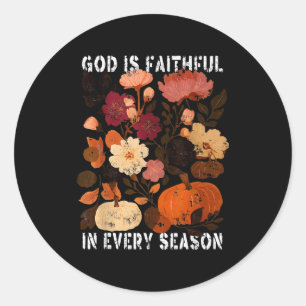 God Is Faithful In Every Season Pumpkin Jesus Than Classic Round Sticker