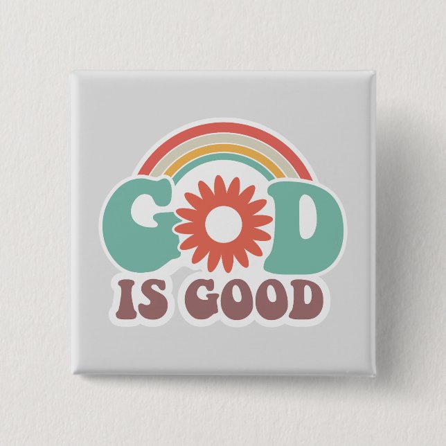 God is Good 2 Inch Square Button (Front)