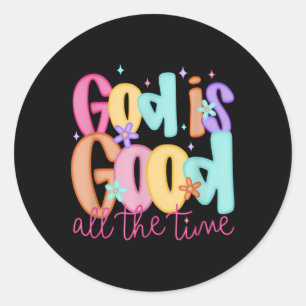 God Is Good All The Time Christian Bible Verse Jes Classic Round Sticker