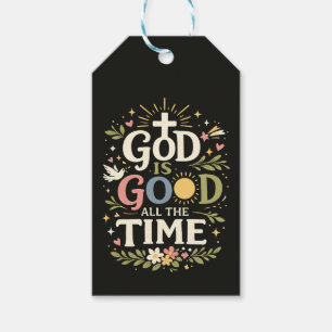 God Is Good All The Time Christian Faith Quote Gift Tags