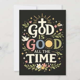 God Is Good All The Time Christian Faith Quote Invitation