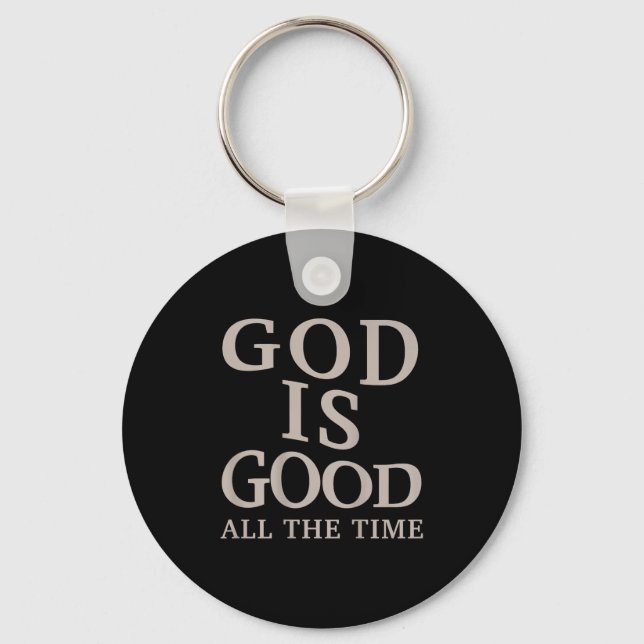 God Is Good All The Time Christian Men Teen Girl ( Keychain (Front)
