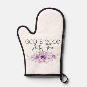 God is Good All the Time Christian Quote Flower Oven Mitt