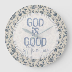 God Is Good All the Time Christian Quote Large Clock