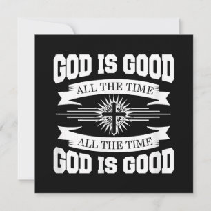 God is good all the time - Christian Thank You Card