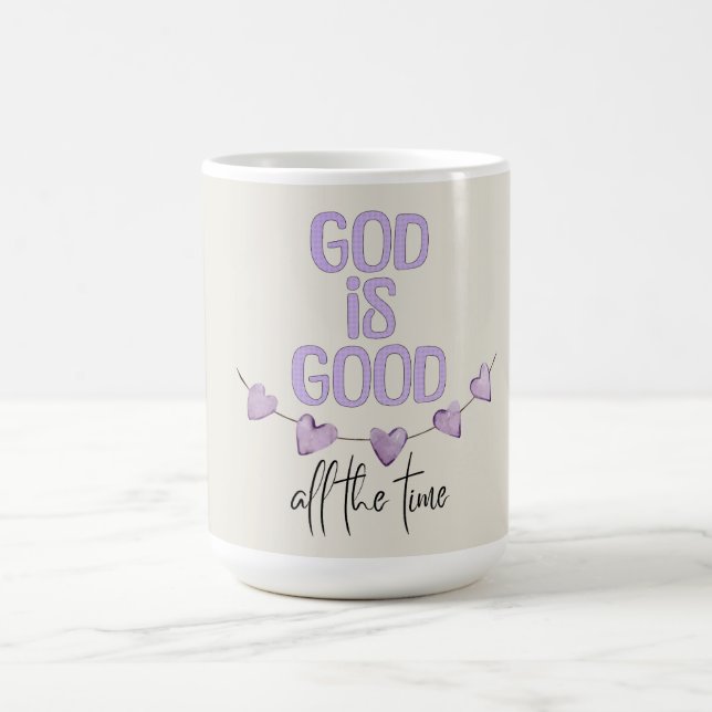 God Is Good All the Time Coffee Mug (Center)
