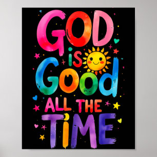 God Is Good All The Time Jesus Christ Christian Gi Poster