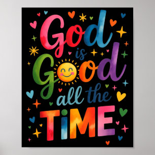 God Is Good All The Time Jesus Christ Christian Gi Poster