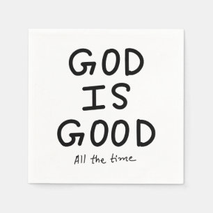 God is good all the time napkin