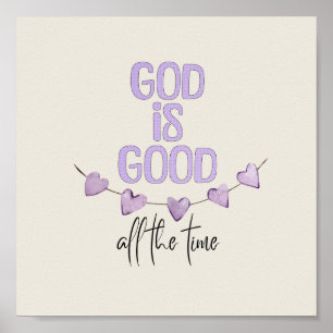 God Is Good All the Time Poster