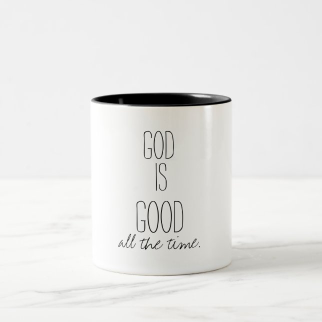 God is Good all the Time Quote Two-Tone Coffee Mug (Center)