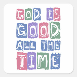 God is good All the time Retro faith Square Sticker