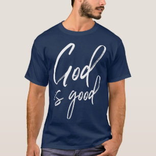 God Is Good Christian Jesus Is In Control Gift T-Shirt