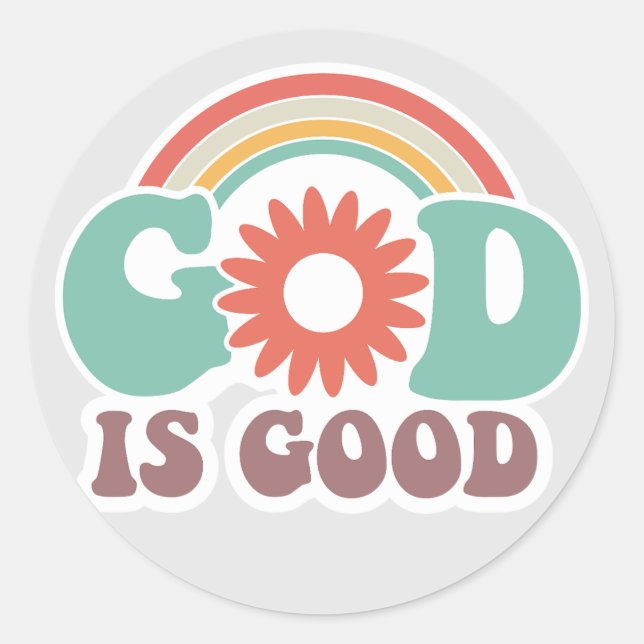 God is Good Classic Round Sticker (Front)