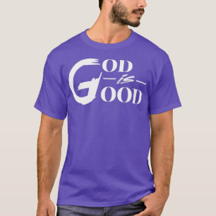 God is Good Inspirational Faith Saying Graphic T-Shirt
