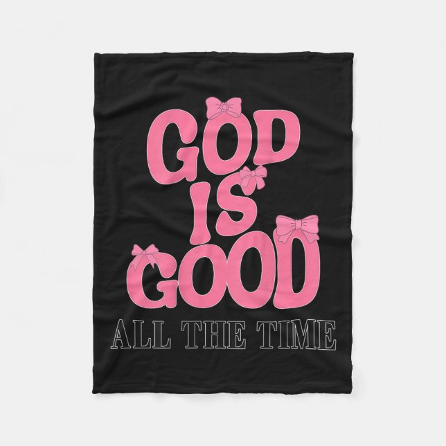 God Is Good Nk Bow Christian Jesus Girl Sister Dau Fleece Blanket (Front)