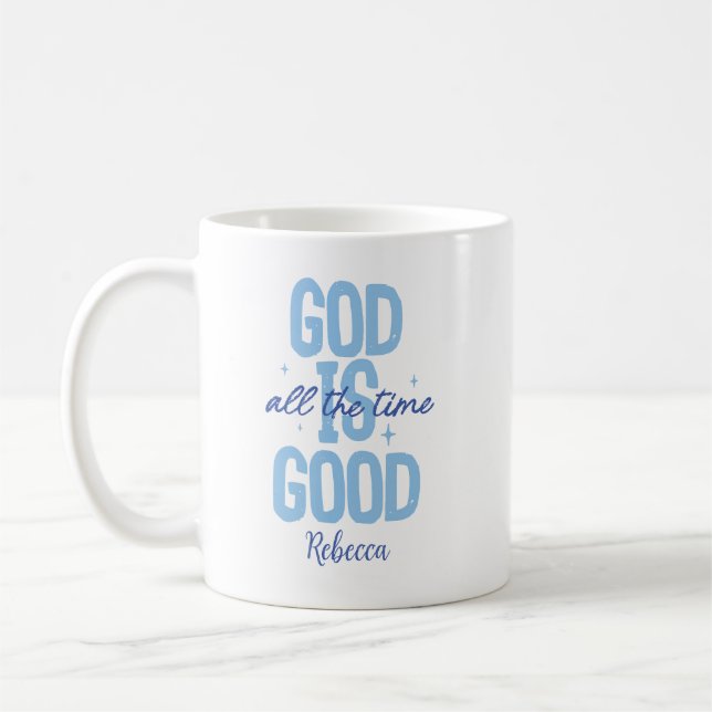 God is Good Personalized Name Coffee Mug (Left)