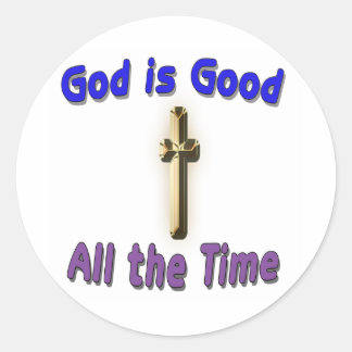 God Is Good Sticker