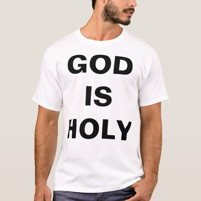 "God Is Holy" Men's T-shirt (Front)