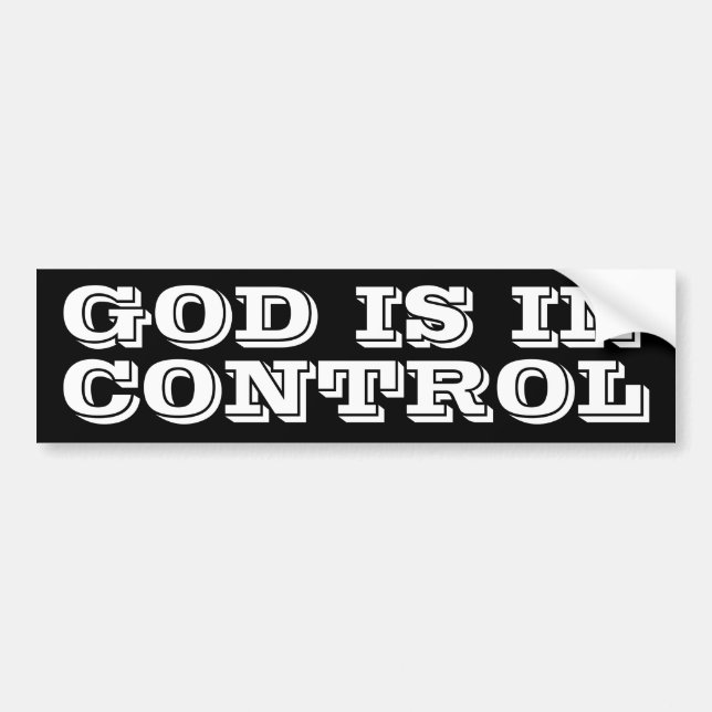 God is in Control Bumper Sticker (Front)