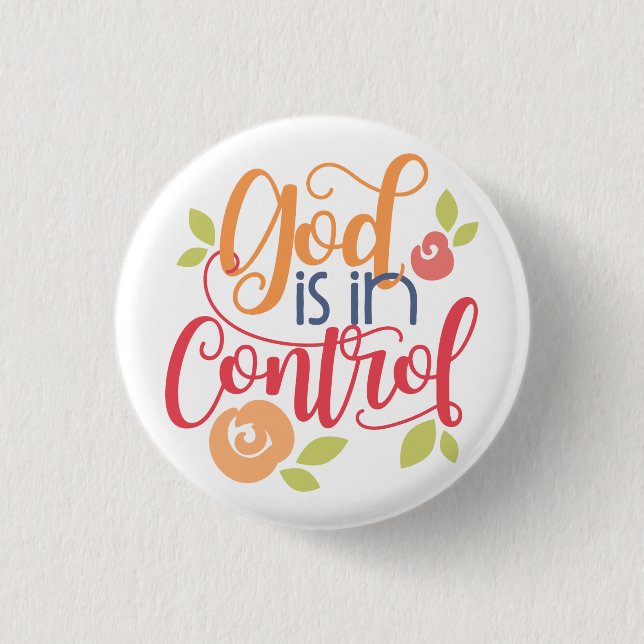 God is in Control Christian Christianity Faith 1 Inch Round Button (Front)