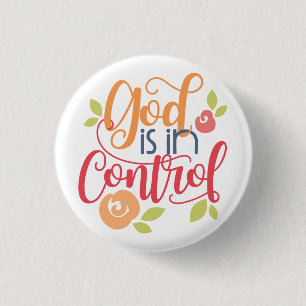 God is in Control Christian Christianity Faith 1 Inch Round Button