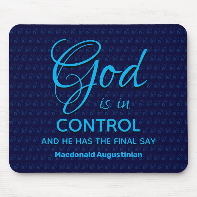 GOD IS IN CONTROL Christian Personalized BLUE Mouse Pad (Front)