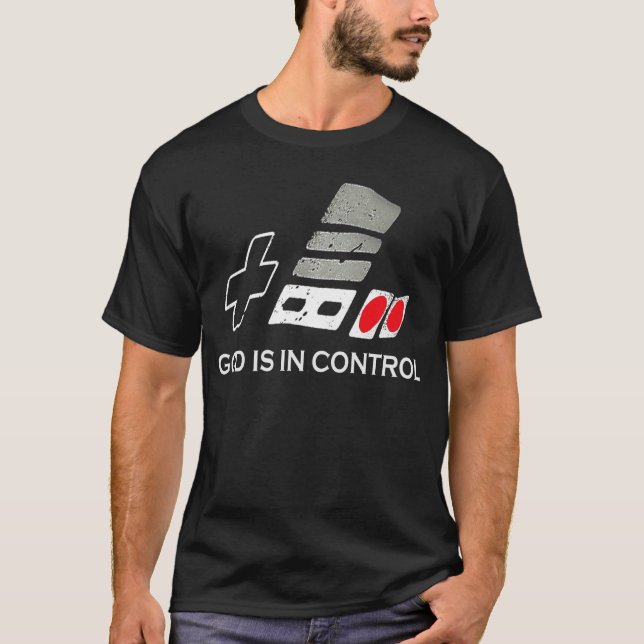 God Is In Control Religious Gamer T-shirts (Front)