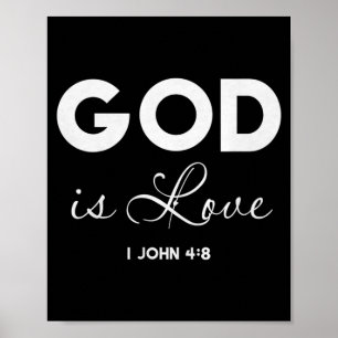 God Is Love 1 John 4_8 Bible Verse Christian Scrip Poster