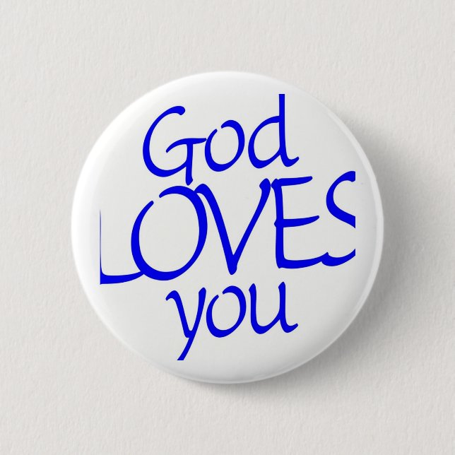 GOD IS LOVE......... 2 INCH ROUND BUTTON (Front)