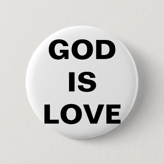 God Is Love 2 Inch Round Button (Front)