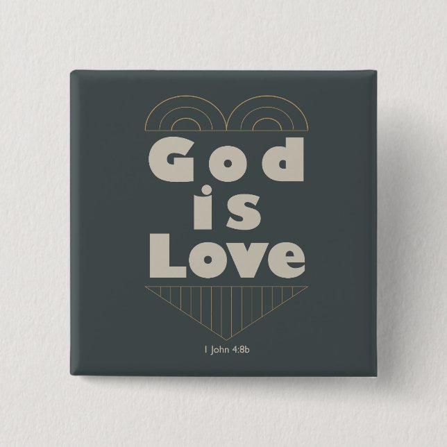 God is Love 2 Inch Square Button (Front)