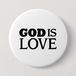 God Is Love 3 Inch Round Button