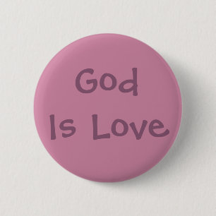 God Is Love Button