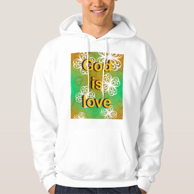 God is love hoodie (Front)