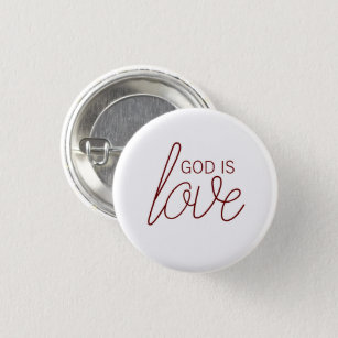 God Is Love Modern Christian 1 Inch Round Button