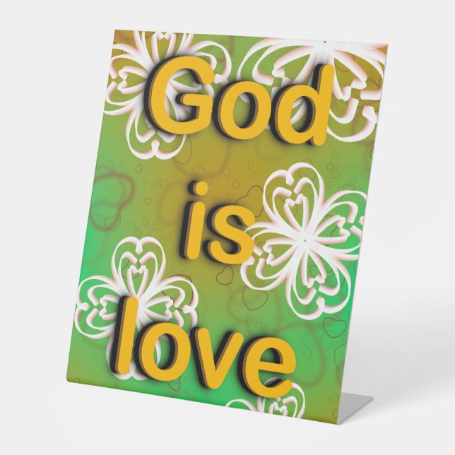  god is love  pedestal sign (Front)