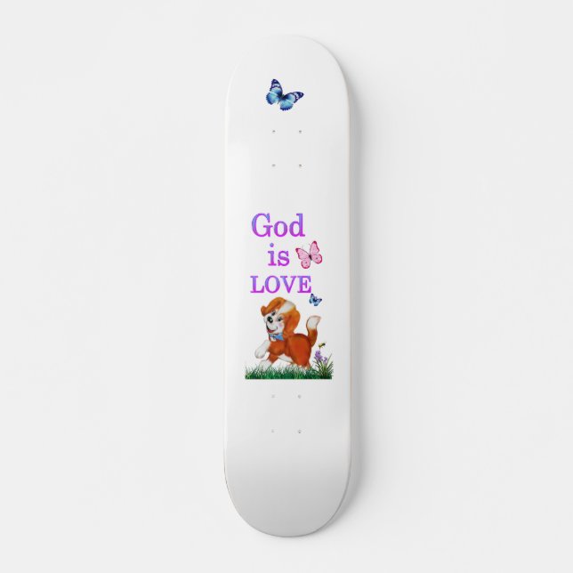 God is Love Skateboard (Front)