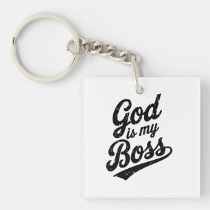 God is my boss keychain