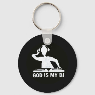 God is my DJ Keychain