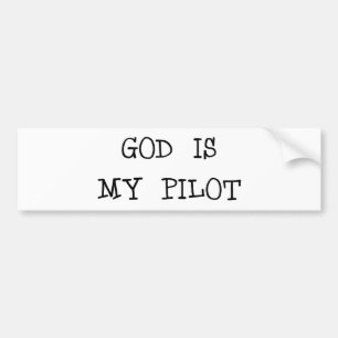 God Is My Pilot Bumper Sticker