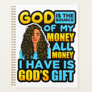 God Is My Source Melanin Sista Black Girl Magic Planner