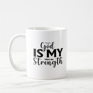 God is My Strength Coffee Mug
