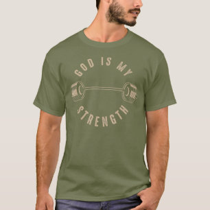 God Is My Strength   Cute God Is Rock Funny Gym T-Shirt