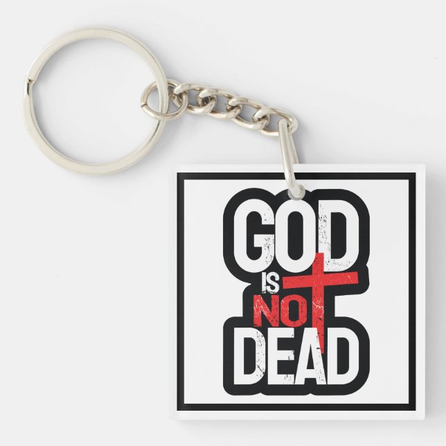 God is Not Dead Keychain (Front)