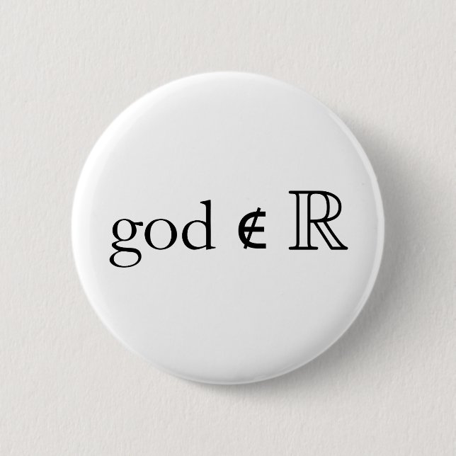 God is Not Real 2 Inch Round Button (Front)