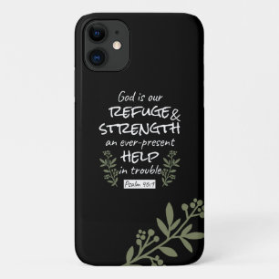 'God is Our Refuge and Strength' Psalm 46:1 iPhone 11 Case