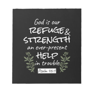'God is Our Refuge and Strength' Psalm 46:1 Notepad