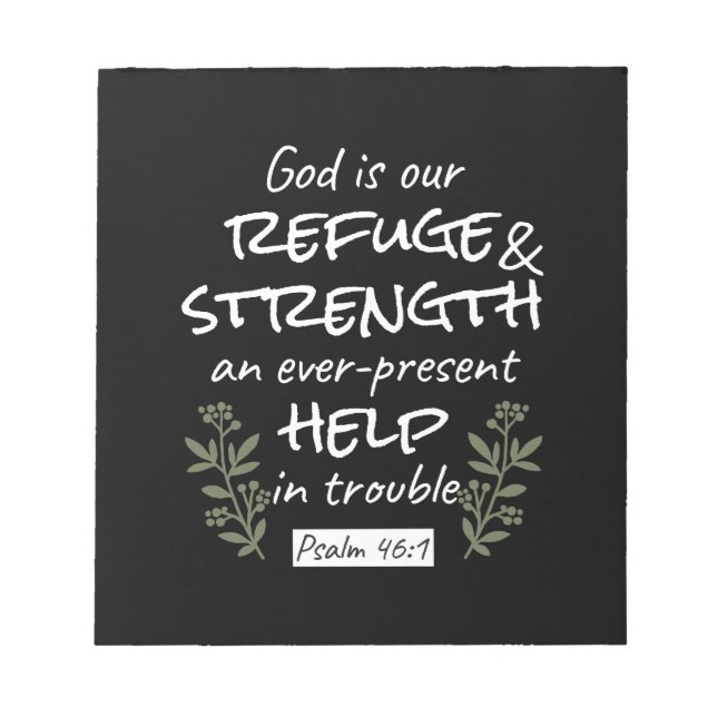 'God is Our Refuge and Strength' Psalm 46:1 Notepad (Front)