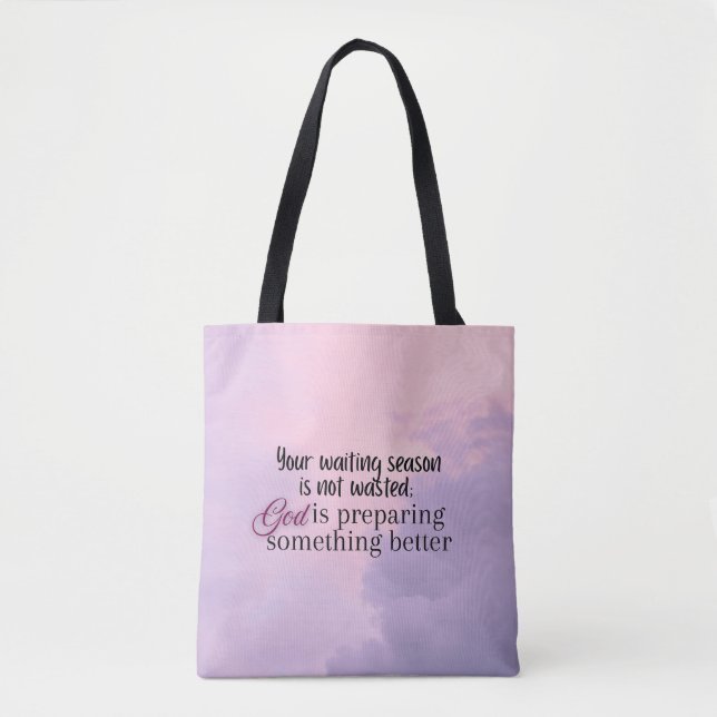 God is preparing.... Christian typography  Tote Bag (Front)